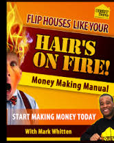 flip houses like your hairs on fire